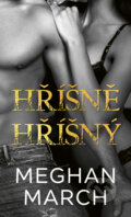 E-kniha: Hříšně hříšný (Meghan March)
