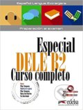 Especial DELE B2 Curso completo - libro + audio descargable - Elena Hortelano González, Edelsa