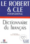 Le Robert & CLE international: Dictionnaire du francais - Rosette Rey-Debove, MacMillan