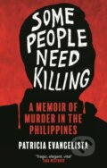 Some People Need Killing - Patricia Evangelista, Grove, 2023