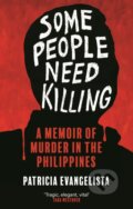 Kniha: Some People Need Killing (Patricia Evangelista). Grove Press, 2023