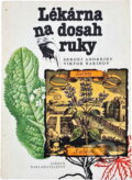 Kniha: Lékárna na dosah ruky (Sergej Zacharovič Andrejev a Viktor Aleksejevič Barinov). , 1990