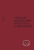 Květy zla a jiné básně - Charles Baudelaire, Opus, 2024