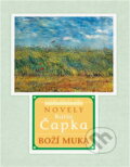 Kniha: Boží muka (Karel Čapek). , 2000