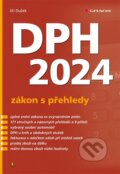 DPH 2024 - zákon s přehledy - Jiří Dušek, Grada, 2024