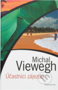Kniha: Účastníci zájezdu (Michal Viewegh). Petrov, 2001