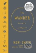 The Wander Society - Keri Smith, 2016