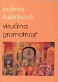 Vizuálna gramotnosť - Božena Šupšáková, Tribun EU, 2015