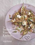 Kniha: The Indian Family Kitchen (Anjali Pathak). Clarkson Potter, 2016