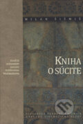 Kniha o súcite - Milan Šišmiš, Slovenská národná knižnica, 2016