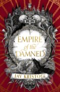 Empire of the Damned - Jay Kristoff, HarperCollins, 2024