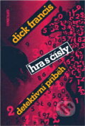 Kniha: Hra s čísly (Dick Francis). , 1985
