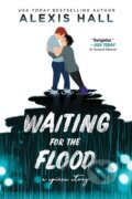 Kniha: Waiting for the Flood (Alexis Hall)