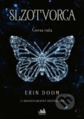 Slzotvorca - Čierna ruža - Erin Doom, 2024