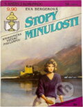 Kniha: Stopy minulosti (Eva Berger). Ivo Železný, 1993
