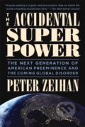 Kniha: The Accidental Superpower (Peter Zeihan). Twelve, 2016