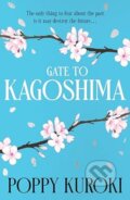 Kniha: Gate to Kagoshima (Poppy Kuroki), 2024