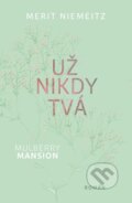 Mulberry Mansion: Už nikdy tvá - Merit Niemeitz, Red, 2024