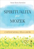 Spiritualita pro mozek - Anne Kertz Kernion, Portál, 2024