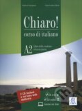 Chiaro! A2 Libro + CD-ROM + CD - Giulia de Savorgnani Beatrice Bergero, Alma Edizioni