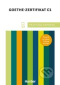 Prufung Express – Goethe Zertifikat C1, Max Hueber Verlag