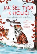 Kniha: Jak šel tygr k holiči (Lucie Křesťanová). Nakladatelství Fragment, 2024