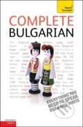 Complete Bulgarian Beginner to Intermediate Course - Michael Holman, Mira Kotvatcheva, Teach Yourself, 2018