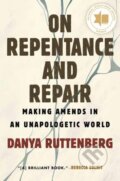 Kniha: On Repentance and Repair (Danya Ruttenberg)