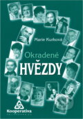 Kniha: Okradené hvězdy (Marie Kurková). , 2000