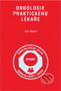 Kniha: Onkologie praktického lékaře (Jan Bauer). Anomal, 1994