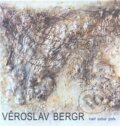 Kniha: Věroslav Bergr (Věroslav Bergr). Oftis, 2008