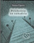 Priehrštie zo záňadria - Tereza Čápová, Peter Brunovský (ilustrátor), Petrus, 2024