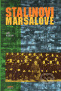 Kniha: Stalinovi maršálové (Jiří Fidler). Ivo Železný, 1999