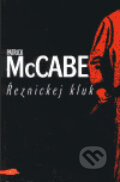 Řeznickej kluk - Patrick McCabe, Host, 1999