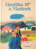 Kniha: Hanýžka a Martínek : výbor z trilogie Paní Komisarka, Osmačtyřicátníci a Lůsy (Jindřich Šimon Baar). Vyšehrad, 1991