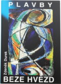 Kniha: Plavby beze hvězd : (1983) (Zdeněk Durek). Fragment, 1997
