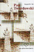 Kniha: Pan Twardowski (Bogdan Trojak). Host, 1999