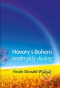 Hovory s Bohem I. - Neale Donald Walsch, Alpha book, 2016