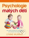 Psychologie malých dětí - Lynne Murray, Triton, 2016