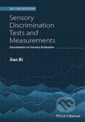 Sensory Discrimination Tests and Measurements - Jian Bi, John Wiley & Sons, 2015