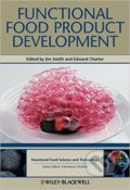 Functional Food Product Development - Jim Smith, Wiley-Blackwell, 2010
