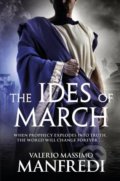 The Ides of March - Valerio Massimo Manfredi, Pan Macmillan, 2015