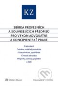 Kniha: KZ advokátní (Wolters Kluwer ČR). Wolters Kluwer ČR, 2016
