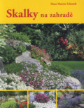 Kniha: Skalky na zahradě (Hans Martin Schmidt). Klub čtenářů, 2013