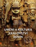 Umění a kultura království Benin - Barbora Půtová, Václav Soukup, Univerzita Karlova v Praze, 2016