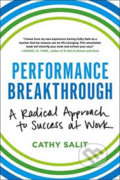 Performance Breakthrough - Cathy Rose Salit, Hachette Book Group US, 2016