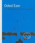 Kniha: The Typographer's Guide to the Galaxy (Oded Ezer). Gestalten Verlag, 2009