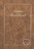Kniha: Knihy Mojžíšovy (Biblion). Biblion, 2002