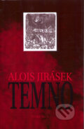 Temno - Alois Jirásek, Český klub, 2006