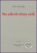Na zdech stíny osik - Vít Slíva, Petrov, 1999